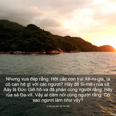 Picture 03 - 2 Sa-mu-ên 16:10 VIE - Nhưng vua đáp rằng: Hỡi các con trai - Bible Verse Picture