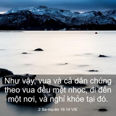 Picture 03 - 2 Sa-mu-ên 16:14 VIE - Như vậy, vua và cả dân chúng theo vua - Bible Verse Picture