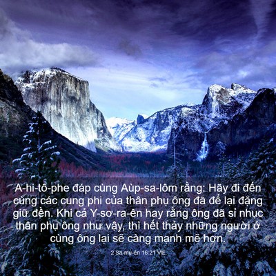 Picture 03 - 2 Sa-mu-ên 16:21 VIE - A-hi-tô-phe đáp cùng Aùp-sa-lôm rằng: - Bible Verse Picture