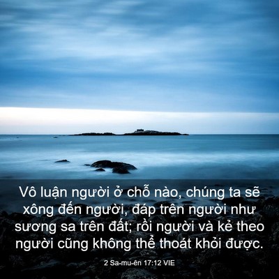 Picture 03 - 2 Sa-mu-ên 17:12 VIE - Vô luận người ở chỗ nào, chúng ta - Bible Verse Picture