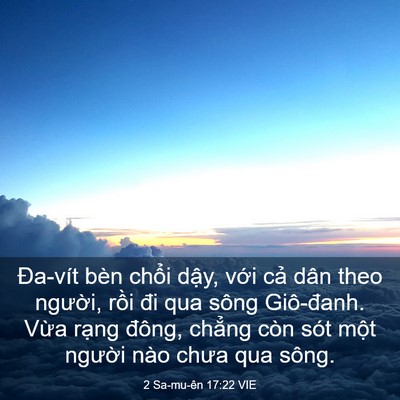 Picture 03 - 2 Sa-mu-ên 17:22 VIE - Đa-vít bèn chổi dậy, với cả dân theo - Bible Verse Picture