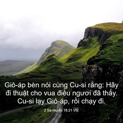 Picture 03 - 2 Sa-mu-ên 18:21 VIE - Giô-áp bèn nói cùng Cu-si rằng: Hãy đi - Bible Verse Picture