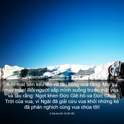 Picture 03 - 2 Sa-mu-ên 18:28 VIE - A-hi-mát bèn kêu lên và tâu cùng vua - Bible Verse Picture