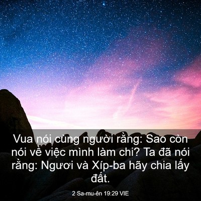 Picture 03 - 2 Sa-mu-ên 19:29 VIE - Vua nói cùng người rằng: Sao còn nói - Bible Verse Picture