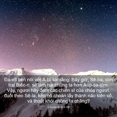 Picture 03 - 2 Sa-mu-ên 20:6 VIE - Đa-vít bèn nói với A-bi-sai rằng: Bây - Bible Verse Picture