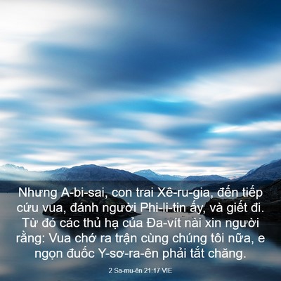 Picture 03 - 2 Sa-mu-ên 21:17 VIE - Nhưng A-bi-sai, con trai Xê-ru-gia, đến - Bible Verse Picture