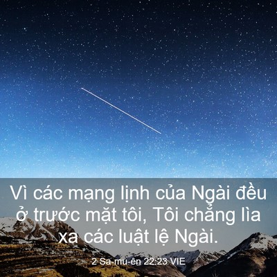 Picture 03 - 2 Sa-mu-ên 22:23 VIE - Vì các mạng lịnh của Ngài đều ở - Bible Verse Picture