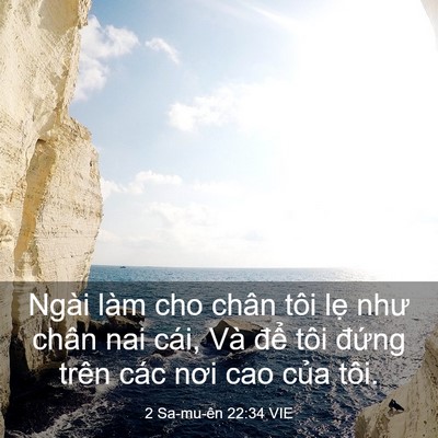 Picture 03 - 2 Sa-mu-ên 22:34 VIE - Ngài làm cho chân tôi lẹ như chân nai - Bible Verse Picture