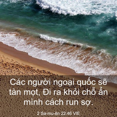 Picture 03 - 2 Sa-mu-ên 22:46 VIE - Các người ngoại quốc sẽ tàn mọt, Đi - Bible Verse Picture