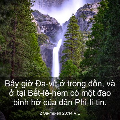 Picture 03 - 2 Sa-mu-ên 23:14 VIE - Bấy giờ Đa-vít ở trong đồn, và ở - Bible Verse Picture