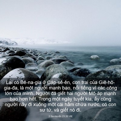 Picture 03 - 2 Sa-mu-ên 23:20 VIE - Lại có Bê-na-gia ở Cáp-sê-ên, con trai - Bible Verse Picture