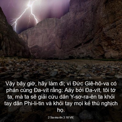 Picture 03 - 2 Sa-mu-ên 3:18 VIE - Vậy bây giờ, hãy làm đi; vì Đức - Bible Verse Picture