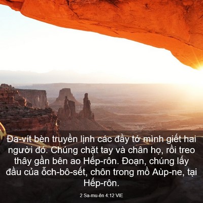 Picture 03 - 2 Sa-mu-ên 4:12 VIE - Đa-vít bèn truyền lịnh các đầy tớ - Bible Verse Picture