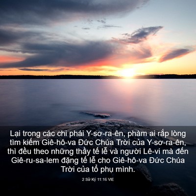 Picture 03 - 2 Sử Ký 11:16 VIE - Lại trong các chi phái Y-sơ-ra-ên, phàm ai - Bible Verse Picture