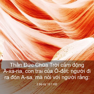Picture 03 - 2 Sử Ký 15:1 VIE - Thần Đức Chúa Trời cảm động - Bible Verse Picture