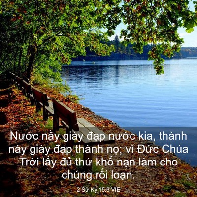 Picture 03 - 2 Sử Ký 15:6 VIE - Nước nầy giày đạp nước kia, thành - Bible Verse Picture