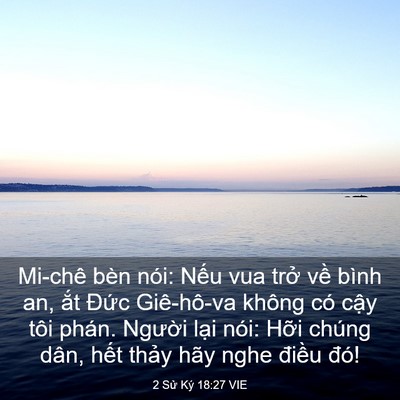 Picture 03 - 2 Sử Ký 18:27 VIE - Mi-chê bèn nói: Nếu vua trở về bình an, - Bible Verse Picture