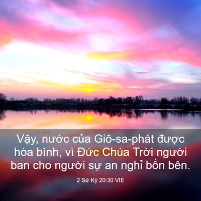 Picture 03 - 2 Sử Ký 20:30 VIE - Vậy, nước của Giô-sa-phát được hòa - Bible Verse Picture