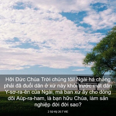 Picture 03 - 2 Sử Ký 20:7 VIE - Hỡi Đức Chúa Trời chúng tôi! Ngài há - Bible Verse Picture