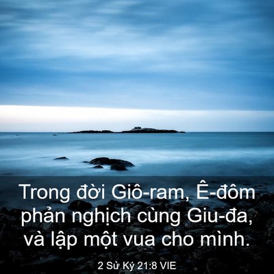 Picture 03 - 2 Sử Ký 21:8 VIE - Trong đời Giô-ram, Ê-đôm phản nghịch - Bible Verse Picture