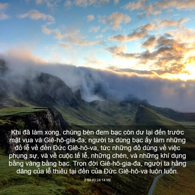 Picture 03 - 2 Sử Ký 24:14 VIE - Khi đã làm xong, chúng bèn đem bạc còn - Bible Verse Picture
