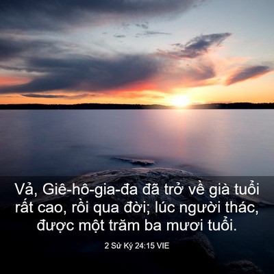 Picture 03 - 2 Sử Ký 24:15 VIE - Vả, Giê-hô-gia-đa đã trở về già - Bible Verse Picture
