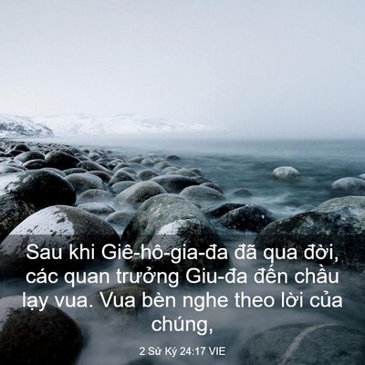Picture 03 - 2 Sử Ký 24:17 VIE - Sau khi Giê-hô-gia-đa đã qua đời, các - Bible Verse Picture