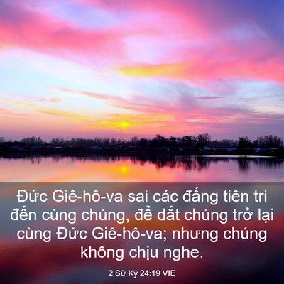Picture 03 - 2 Sử Ký 24:19 VIE - Đức Giê-hô-va sai các đấng tiên tri - Bible Verse Picture