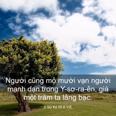 Picture 03 - 2 Sử Ký 25:6 VIE - Người cũng mộ mười vạn người mạnh - Bible Verse Picture