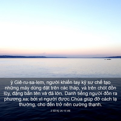 Picture 03 - 2 Sử Ký 26:15 VIE - ỳ Giê-ru-sa-lem, người khiến tay kỹ sư - Bible Verse Picture