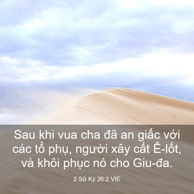 Picture 03 - 2 Sử Ký 26:2 VIE - Sau khi vua cha đã an giấc với các tổ - Bible Verse Picture