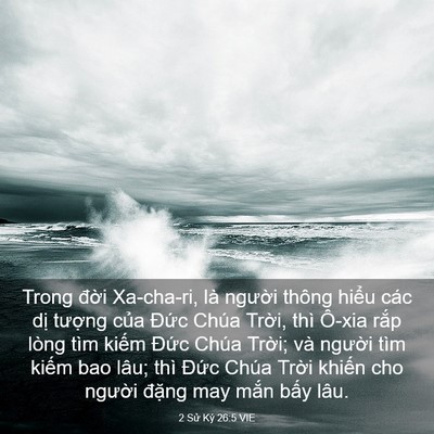 Picture 03 - 2 Sử Ký 26:5 VIE - Trong đời Xa-cha-ri, là người thông - Bible Verse Picture