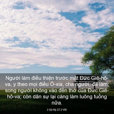 Picture 03 - 2 Sử Ký 27:2 VIE - Người làm điều thiện trước mặt - Bible Verse Picture