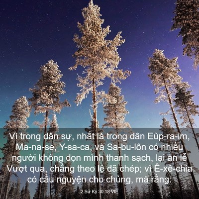 Picture 03 - 2 Sử Ký 30:18 VIE - Vì trong dân sự, nhất là trong dân - Bible Verse Picture
