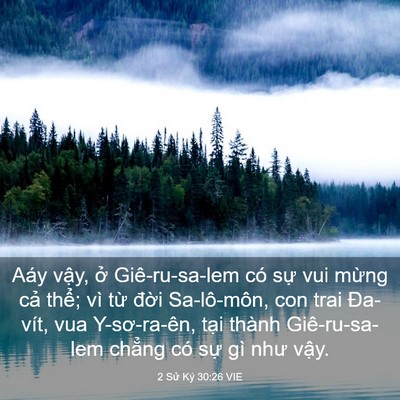 Picture 03 - 2 Sử Ký 30:26 VIE - Aáy vậy, ở Giê-ru-sa-lem có sự vui - Bible Verse Picture