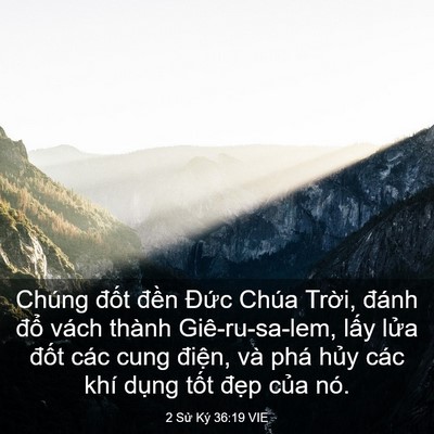 Picture 03 - 2 Sử Ký 36:19 VIE - Chúng đốt đền Đức Chúa Trời, đánh - Bible Verse Picture
