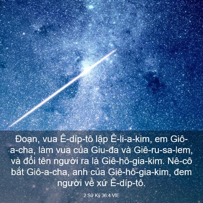 Picture 03 - 2 Sử Ký 36:4 VIE - Đoạn, vua Ê-díp-tô lập Ê-li-a-kim, em - Bible Verse Picture