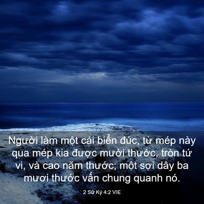 Picture 03 - 2 Sử Ký 4:2 VIE - Người làm một cái biển đúc, từ mép - Bible Verse Picture