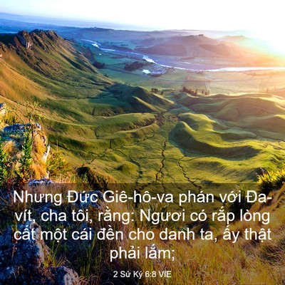 Picture 03 - 2 Sử Ký 6:8 VIE - Nhưng Đức Giê-hô-va phán với Đa-vít, - Bible Verse Picture