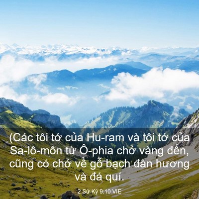 Picture 03 - 2 Sử Ký 9:10 VIE - (Các tôi tớ của Hu-ram và tôi tớ của - Bible Verse Picture
