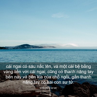 Picture 03 - 2 Sử Ký 9:18 VIE - cái ngai có sáu nấc lên, và một cái - Bible Verse Picture