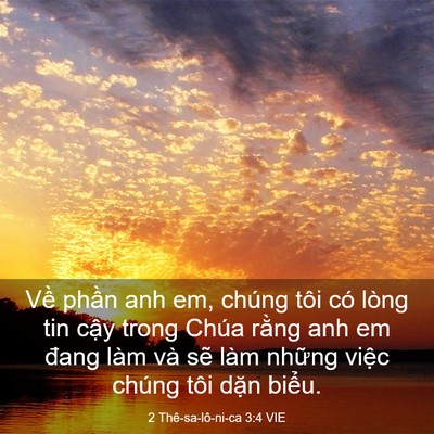 Picture 03 - 2 Thê-sa-lô-ni-ca 3:4 VIE - Về phần anh em, chúng tôi có lòng tin - Bible Verse Picture