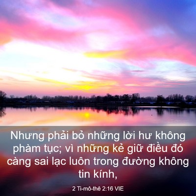 Picture 03 - 2 Ti-mô-thê 2:16 VIE - Nhưng phải bỏ những lời hư không phàm - Bible Verse Picture