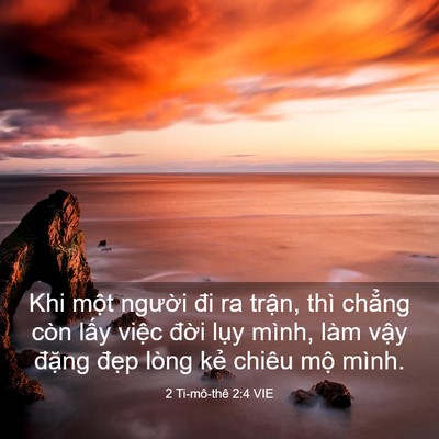 Picture 03 - 2 Ti-mô-thê 2:4 VIE - Khi một người đi ra trận, thì chẳng - Bible Verse Picture