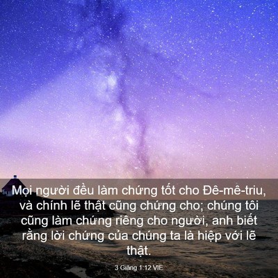 Picture 03 - 3 Giăng 1:12 VIE - Mọi người đều làm chứng tốt cho - Bible Verse Picture