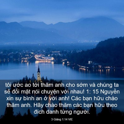 Picture 03 - 3 Giăng 1:14 VIE - tôi ước ao tới thăm anh cho sớm và - Bible Verse Picture