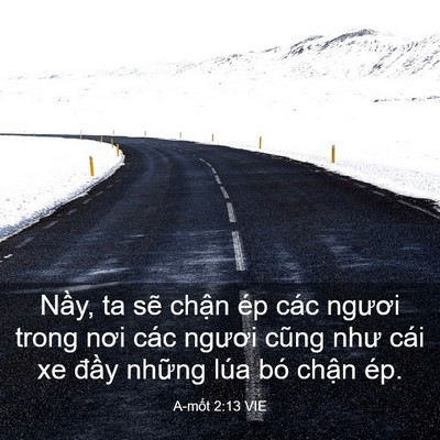 Picture 03 - A-mốt 2:13 VIE - Nầy, ta sẽ chận ép các ngươi trong nơi - Bible Verse Picture