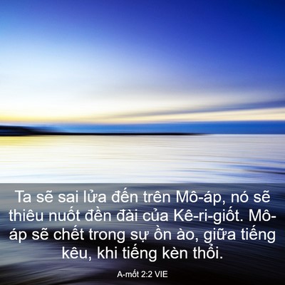 Picture 03 - A-mốt 2:2 VIE - Ta sẽ sai lửa đến trên Mô-áp, nó sẽ - Bible Verse Picture