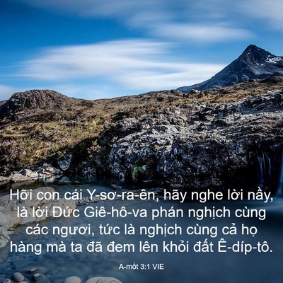 Picture 03 - A-mốt 3:1 VIE - Hỡi con cái Y-sơ-ra-ên, hãy nghe lời - Bible Verse Picture