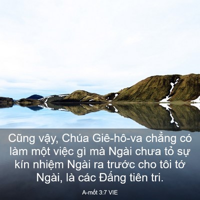 Picture 03 - A-mốt 3:7 VIE - Cũng vậy, Chúa Giê-hô-va chẳng có làm - Bible Verse Picture